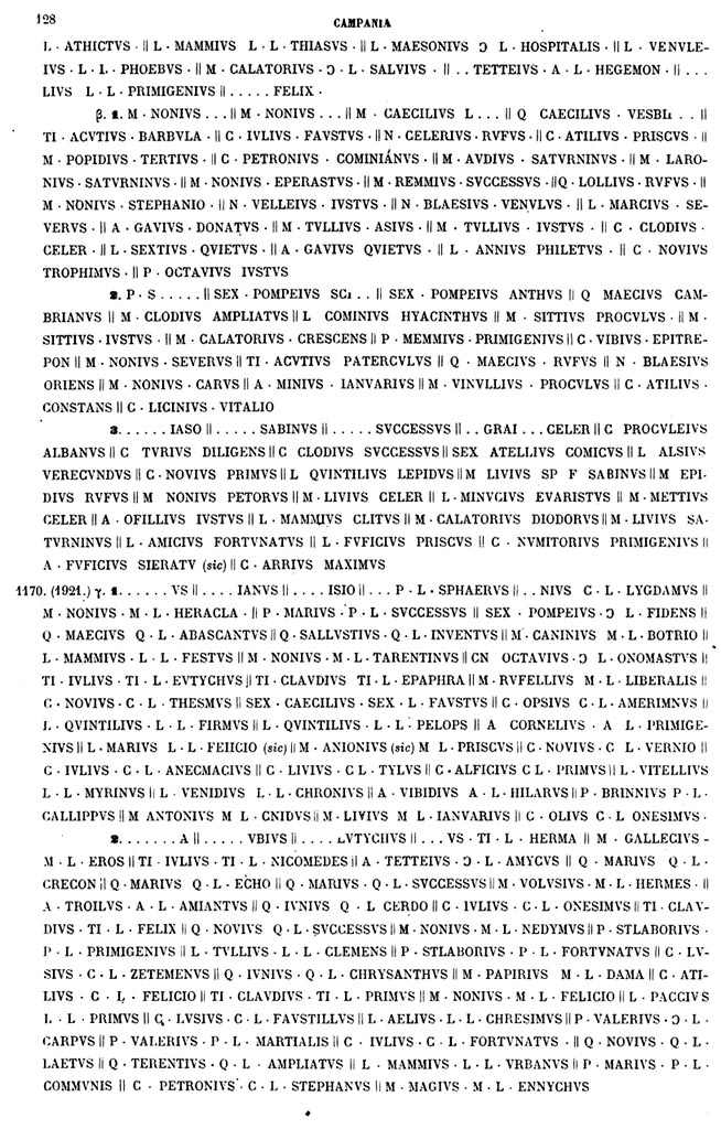 Herculaneum, Great Album of Names, discovered 24th May 1739.
See Fiorelli, G. 1868. Catalogo del Museo Nazionale di Napoli - Raccolta epigrafica 2 – Iscrizioni Latine, (p. 128).
